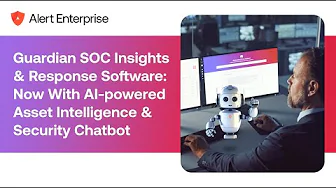 Guardian SOC Insights & Response Software: Now with AI-powered Asset Intelligence & Security Chatbot
