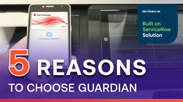 Five reasons to choose Guardian on ServiceNow