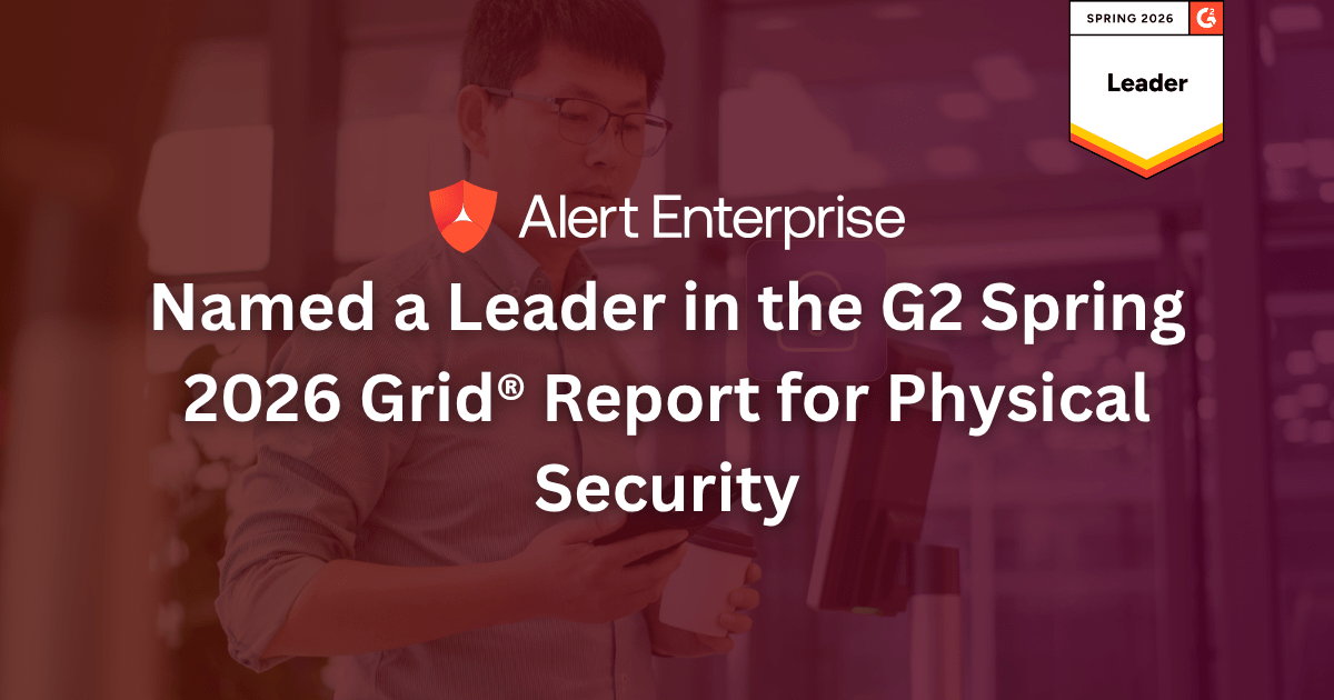 Alert Enterprise Named a Leader in the G2 Spring 2026 Grid® Report for ...