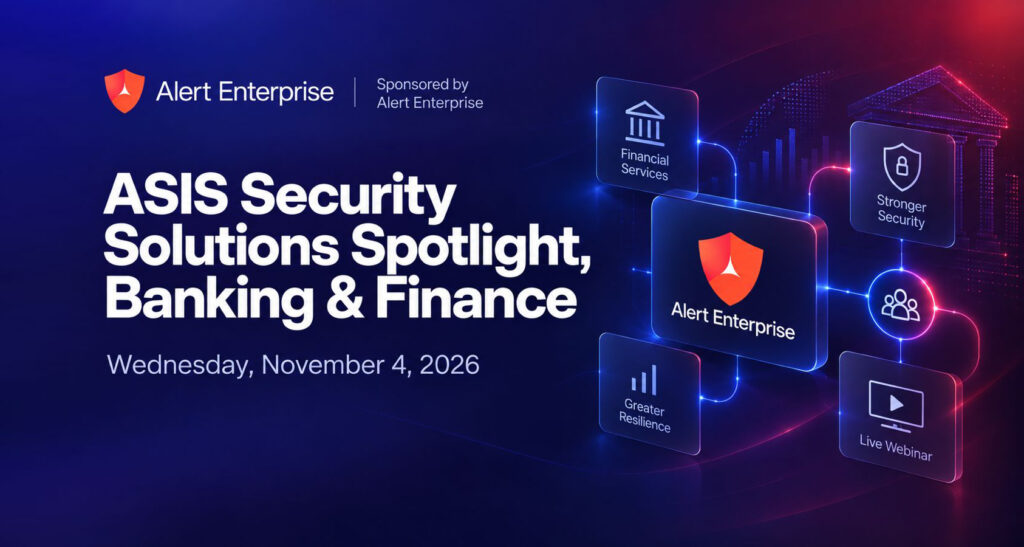 Promotional graphic for an ASIS Security Solutions Spotlight webinar on banking and finance, scheduled for November 4, 2026, hosted by Alert Enterprise.